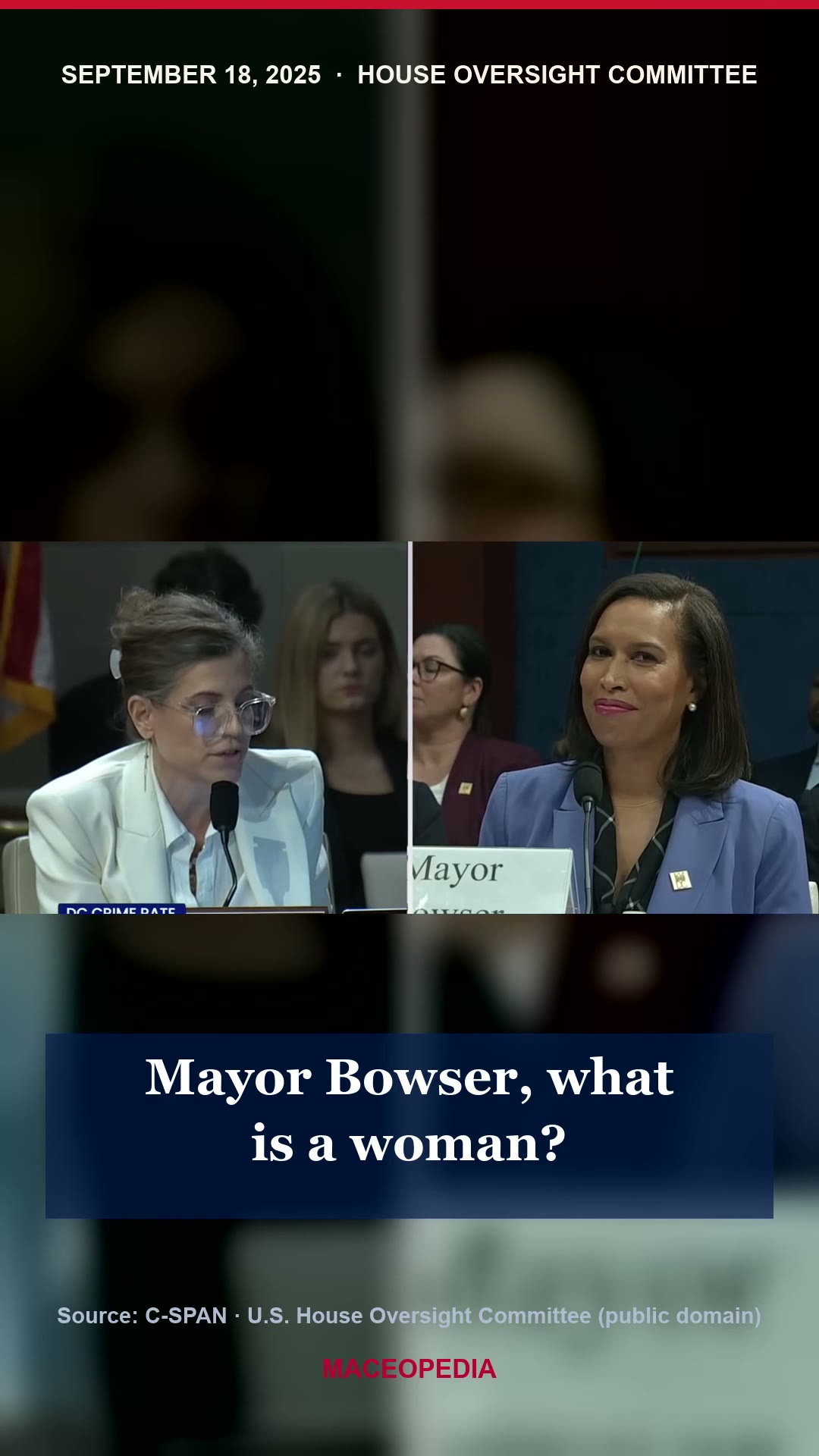 "What is a woman?", Mace's recurring hearing-room test