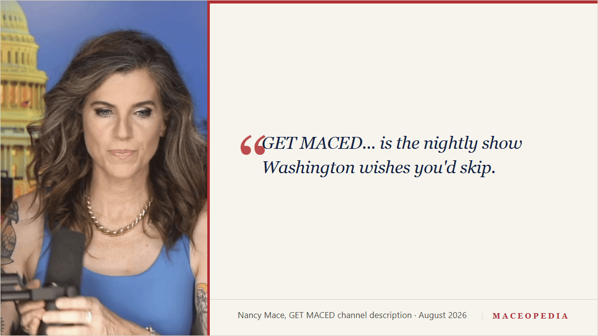 Nancy Mace Puts 'Get Maced' on a Clock: A Fixed Nightly Show, 8PM Monday Through Thursday: image 3