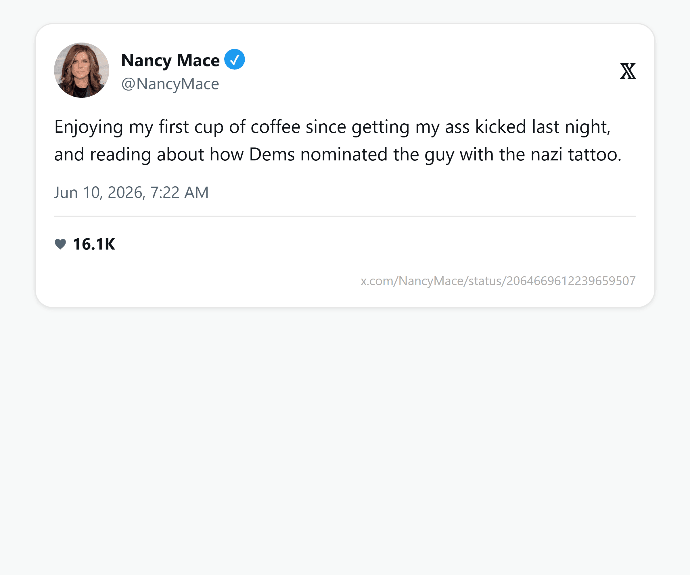Mace's June 10 post: "Enjoying my first cup of coffee since getting my ass kicked last night, and reading about how Dems nominated the guy with the nazi tattoo."