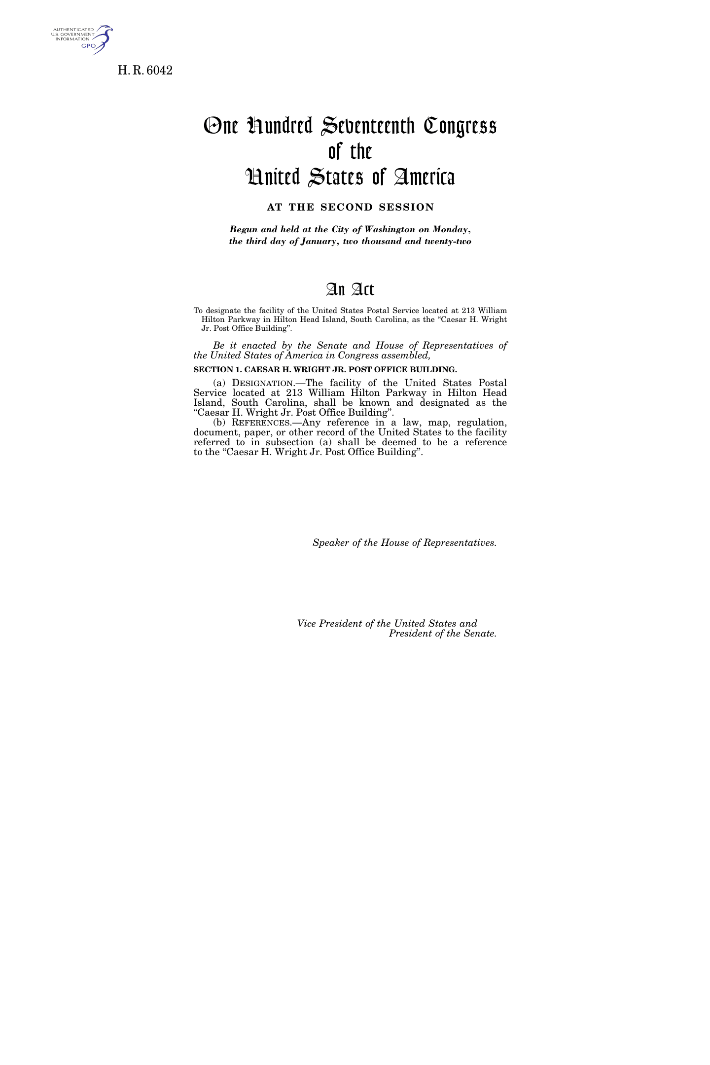 Enrolled text of H.R. 6042, Public Law 117-288, the Caesar H. Wright Jr. Post Office Building designation, the sole substantive law bearing Nancy Mace's name as sponsor.