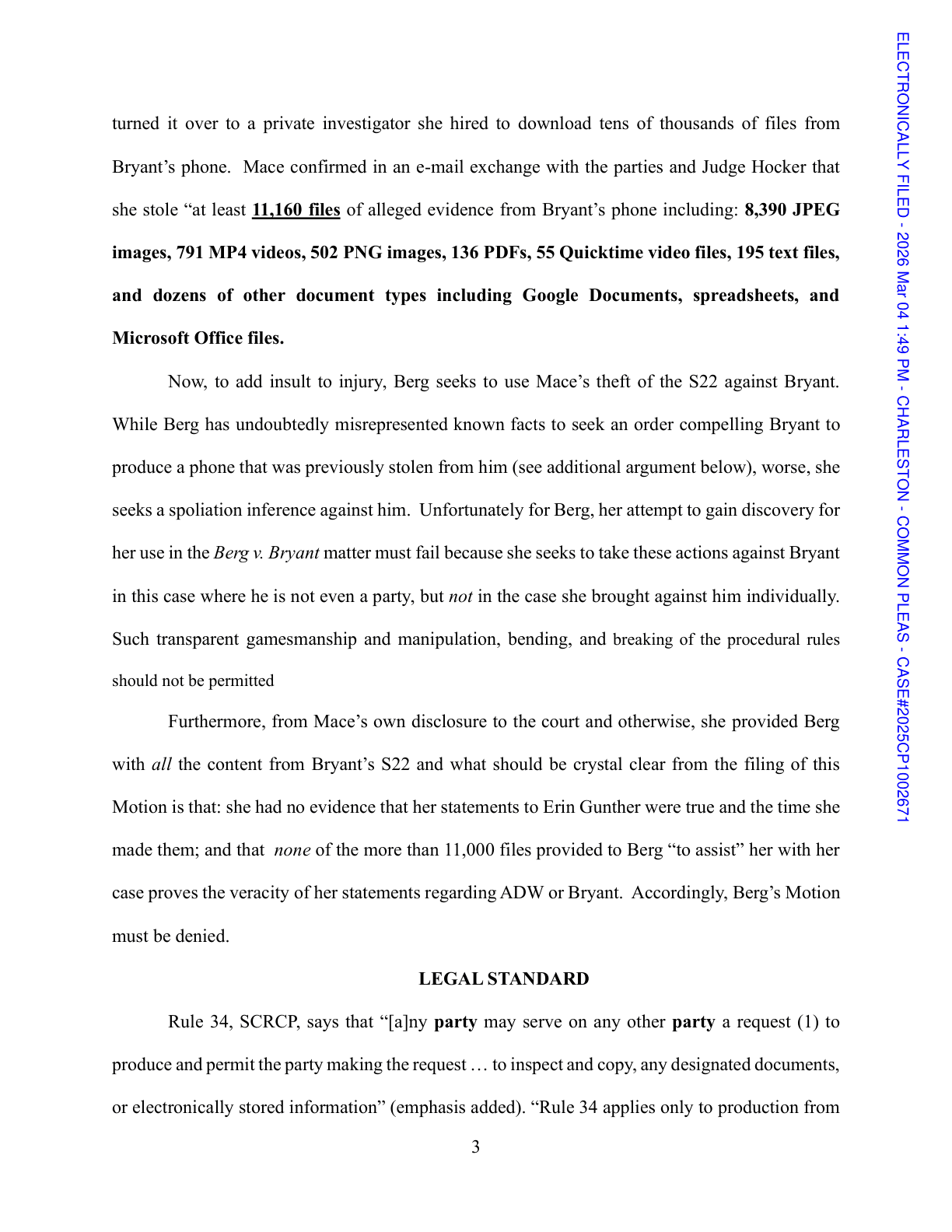 Plaintiff’s memorandum, p. 3, quoting Mace’s email enumerating the 11,160 files taken from Bryant’s phone.