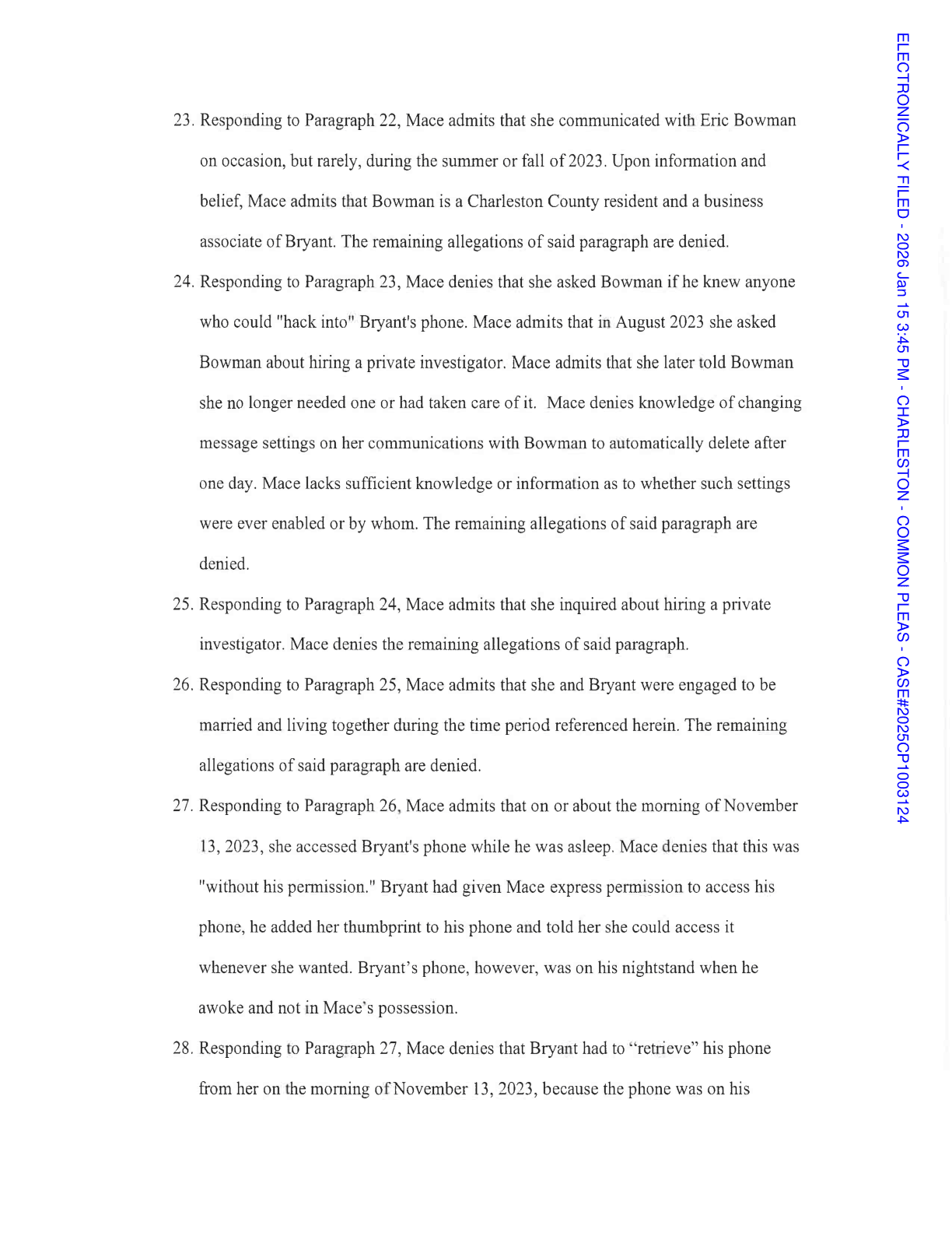 p. 6, admitting she inquired about hiring a private investigator.