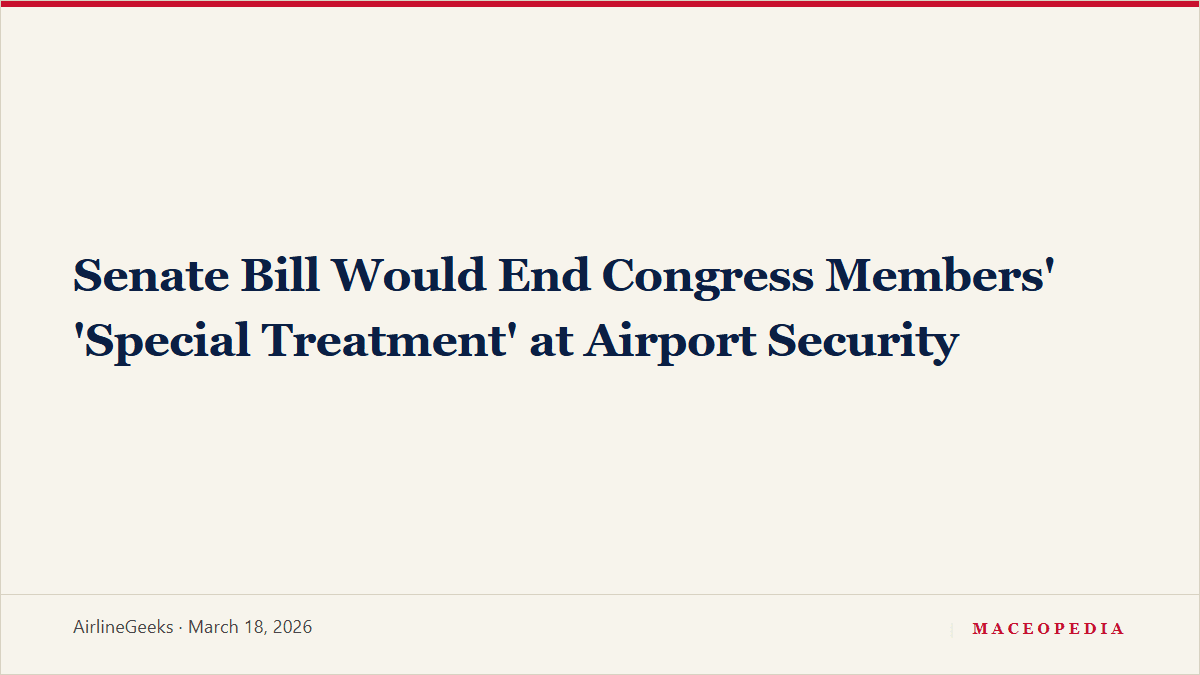 Senate Bill Would End Congress Members' 'Special Treatment' at Airport Security: image 1