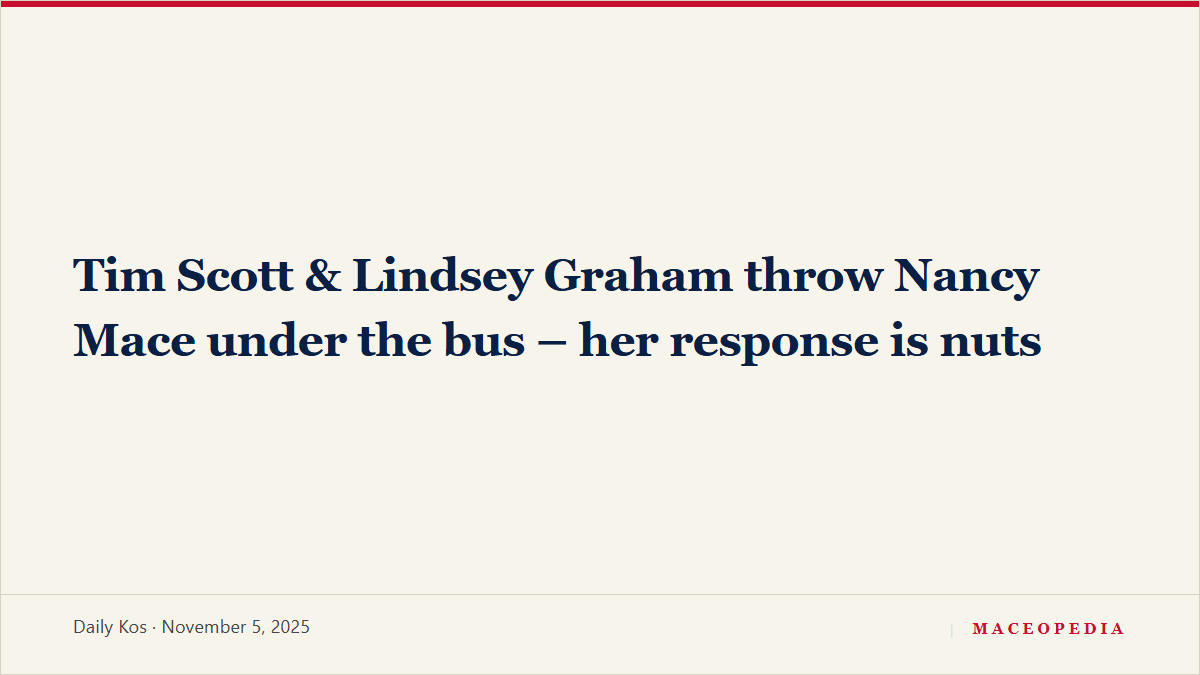 Tim Scott & Lindsey Graham throw Nancy Mace under the bus, her response is nuts: image 1