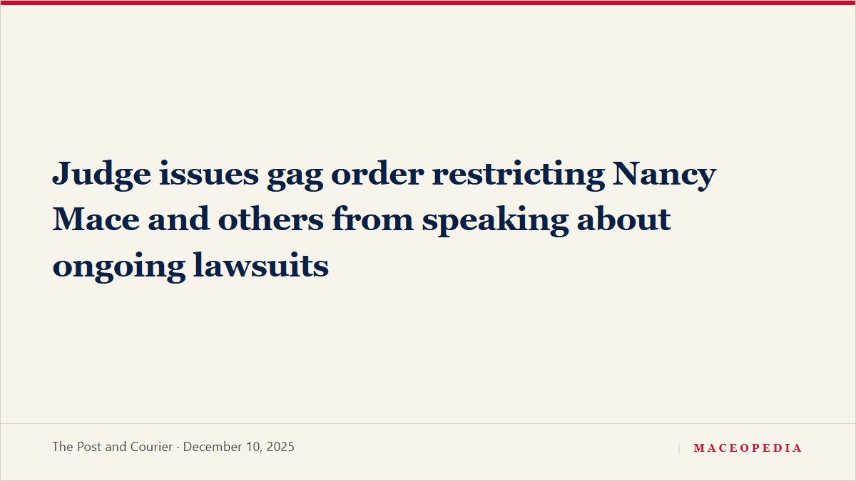Judge issues gag order restricting Nancy Mace and others from speaking about ongoing lawsuits: image 1