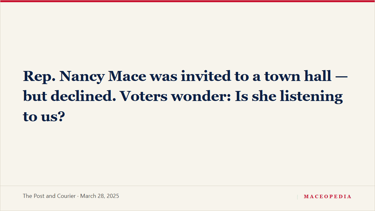Rep. Nancy Mace was invited to a town hall, but declined. Voters wonder: Is she listening to us?: image 1
