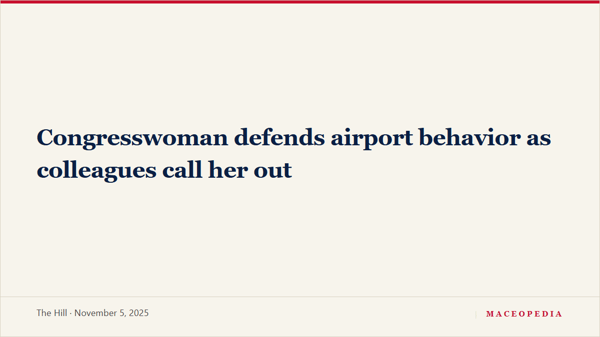 Congresswoman defends airport behavior as colleagues call her out: image 1
